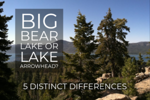 Big Bear Lake or Lake Arrowhead