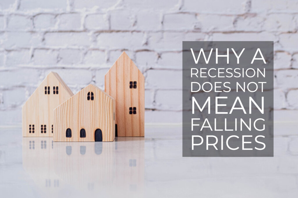 Recession Doesn't Mean Falling Prices