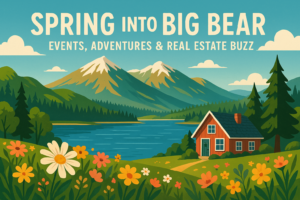 Spring into Big Bear